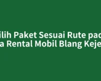 Pilih Paket Sesuai Rute pada Jasa Rental Mobil Blang Kejeren