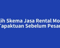 Pilih Skema Jasa Rental Mobil Tapaktuan Sebelum Pesan