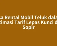 Jasa Rental Mobil Teluk dalam: Estimasi Tarif Lepas Kunci dan Sopir