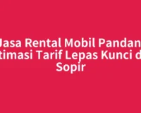 Jasa Rental Mobil Pandan: Estimasi Tarif Lepas Kunci dan Sopir