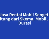 Jasa Rental Mobil Sengeti Dihitung dari Skema, Mobil, dan Durasi