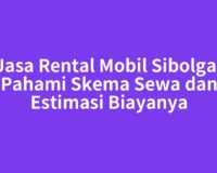 Jasa Rental Mobil Sibolga: Pahami Skema Sewa dan Estimasi Biayanya